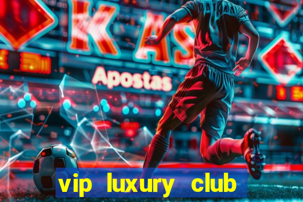 vip luxury club porto alegre