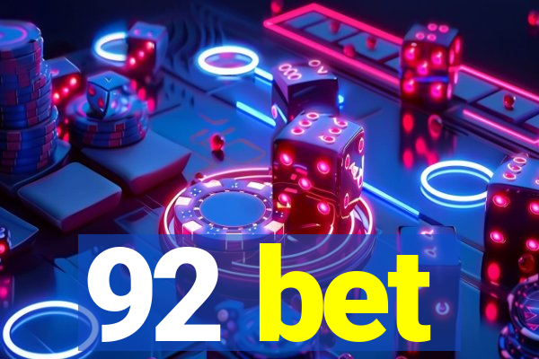 92 bet