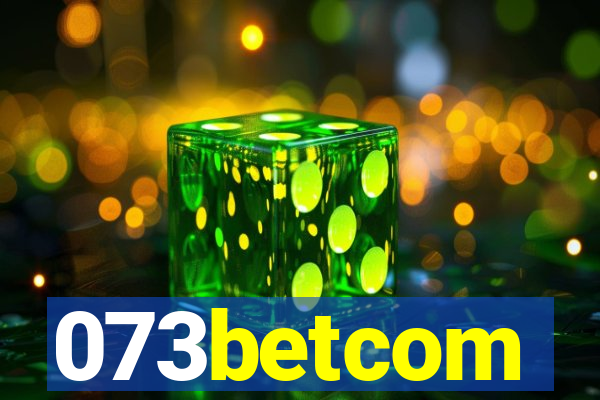 073betcom