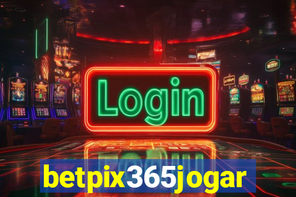 betpix365jogar