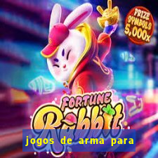 jogos de arma para pc fraco