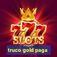 truco gold paga