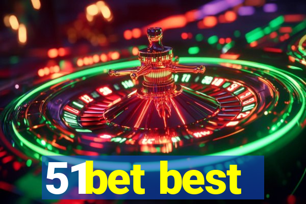 51bet best