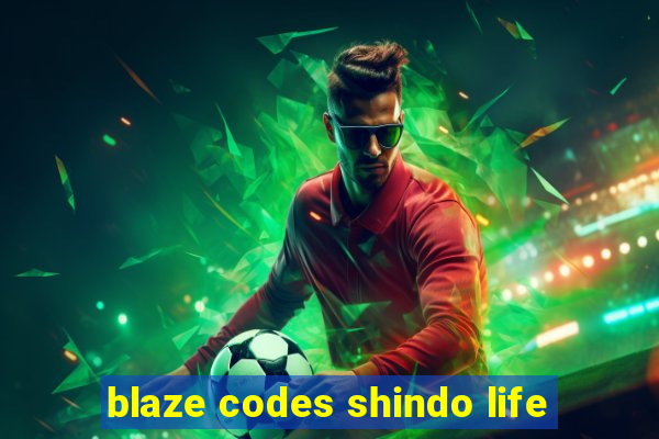 blaze codes shindo life