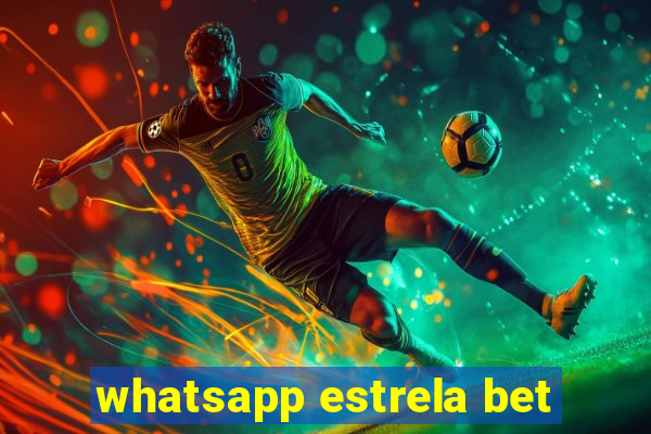 whatsapp estrela bet