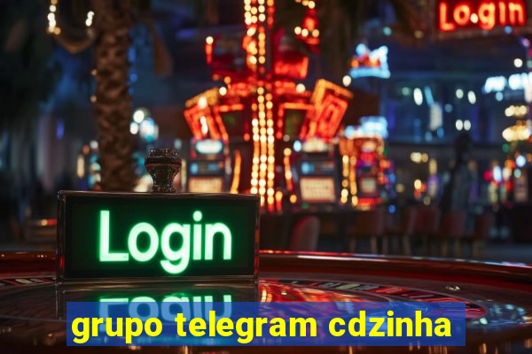 grupo telegram cdzinha