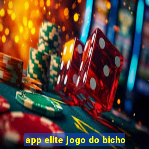 app elite jogo do bicho