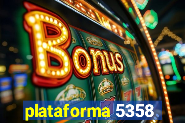 plataforma 5358