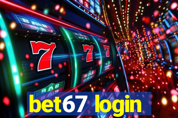 bet67 login