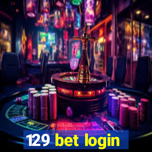 129 bet login