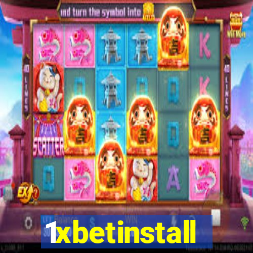 1xbetinstall