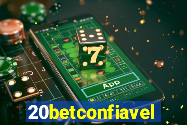 20betconfiavel