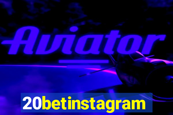 20betinstagram