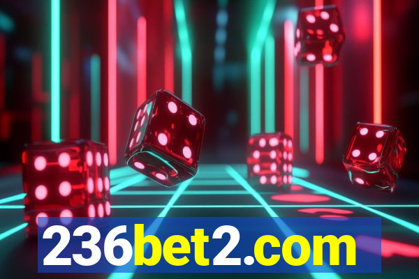 236bet2.com