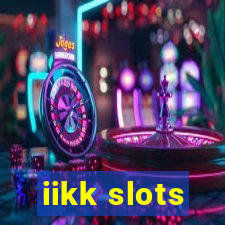 iikk slots