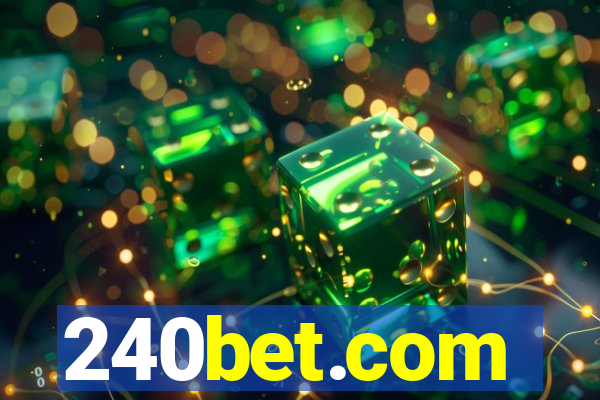 240bet.com