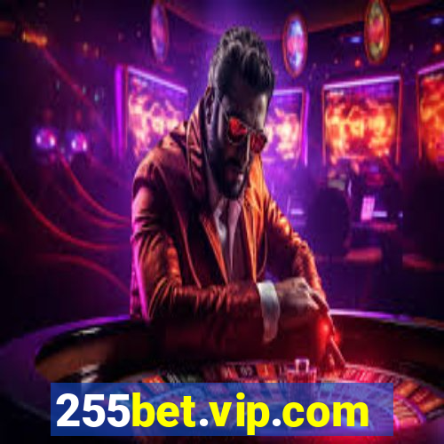 255bet.vip.com