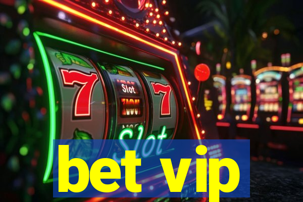 bet vip