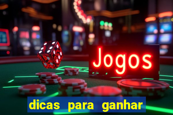 dicas para ganhar no jogo aviator