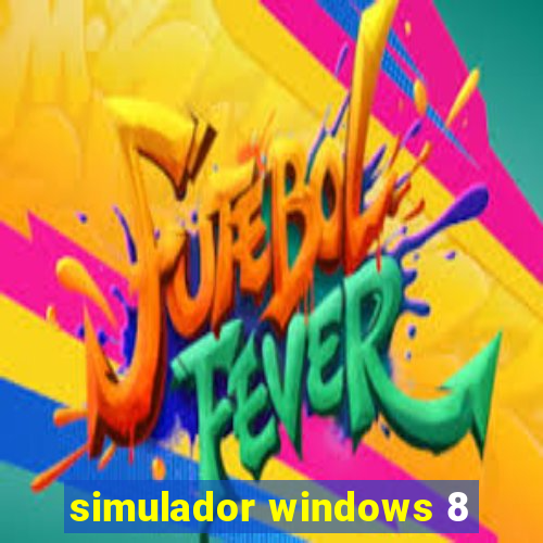 simulador windows 8