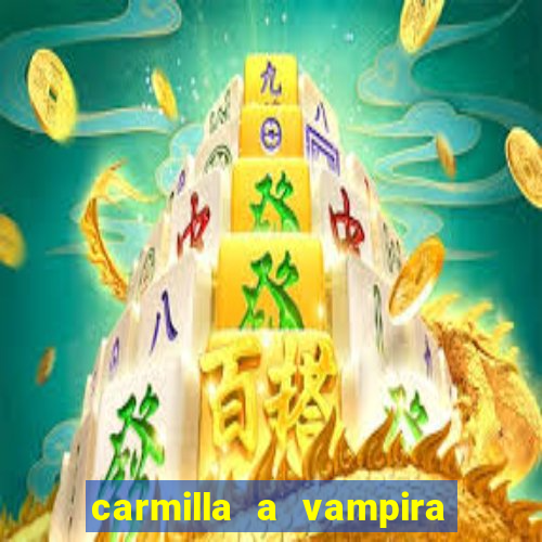 carmilla a vampira de karnstein pdf