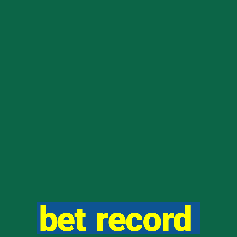 bet record