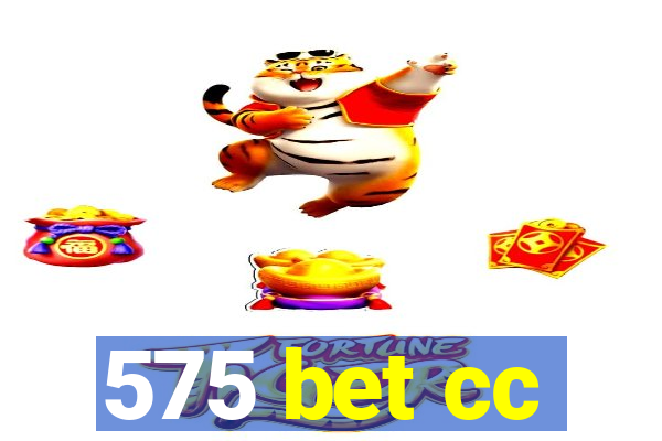 575 bet cc