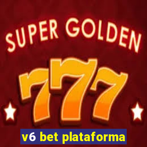 v6 bet plataforma