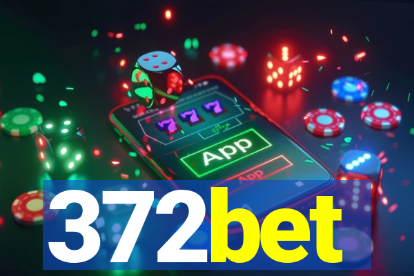 372bet