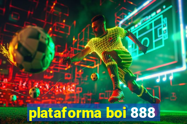 plataforma boi 888