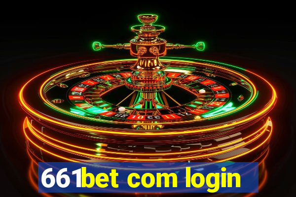 661bet com login