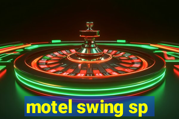 motel swing sp