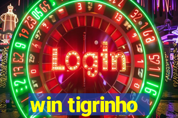 win tigrinho