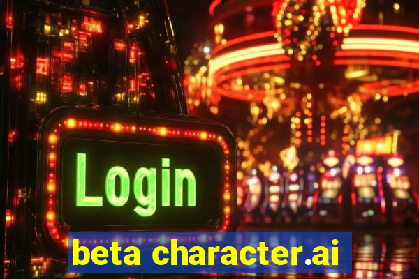 beta character.ai