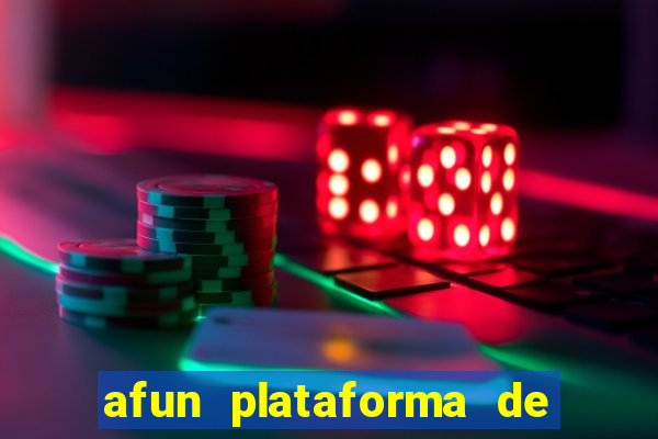 afun plataforma de jogos para ganhar dinheiro