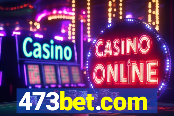 473bet.com