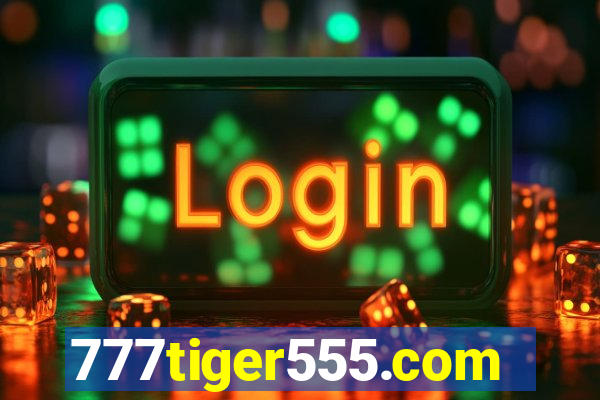 777tiger555.com