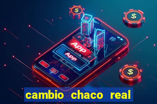 cambio chaco real en guarani