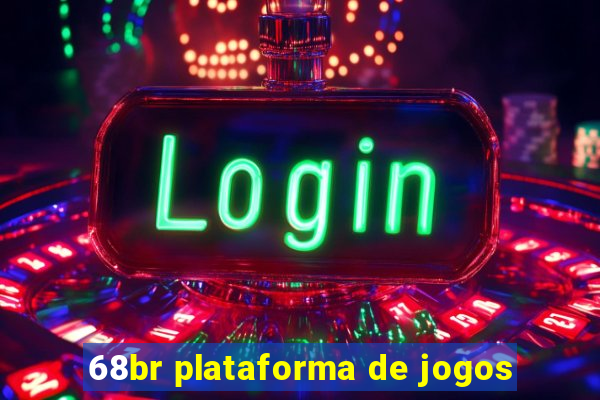 68br plataforma de jogos