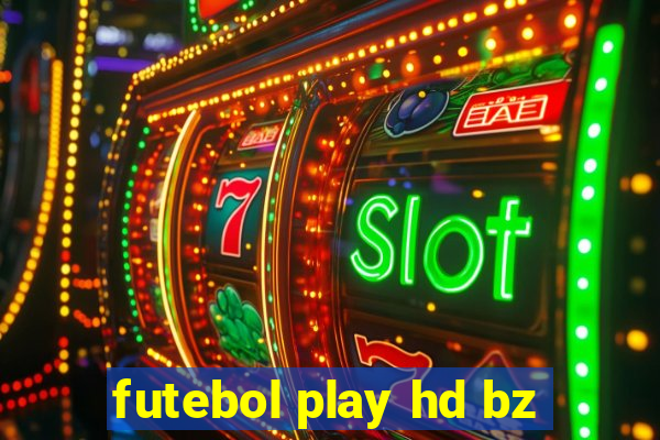 futebol play hd bz