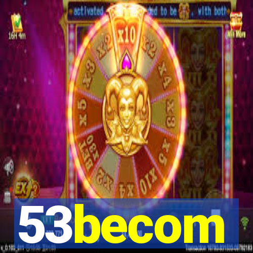 53becom