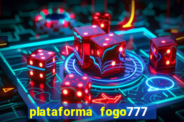 plataforma fogo777    confi  vel