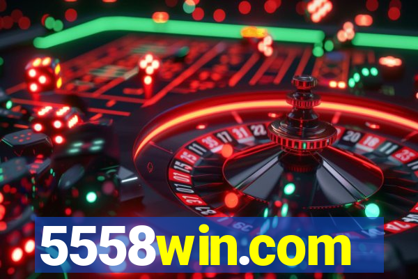 5558win.com