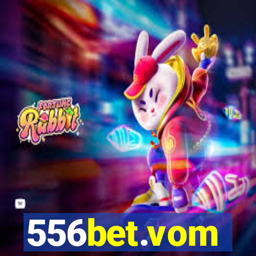 556bet.vom