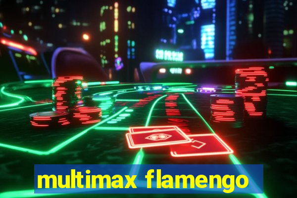 multimax flamengo