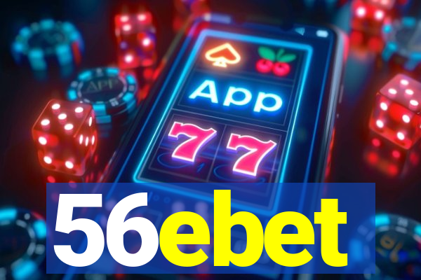 56ebet