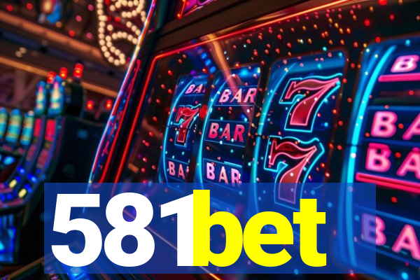 581bet