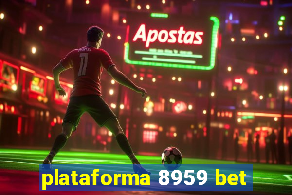 plataforma 8959 bet