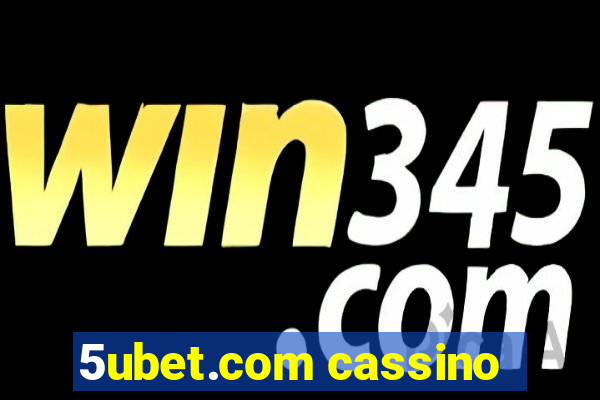 5ubet.com cassino