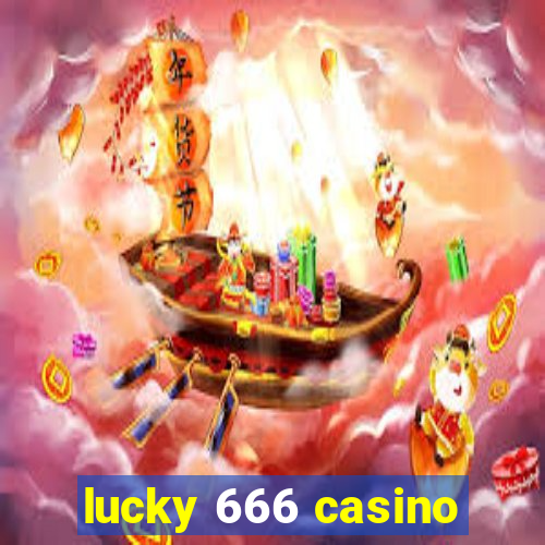 lucky 666 casino